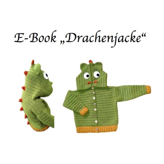 Ebook - Häkelanleitung Drachenjacke Gr. 50-128